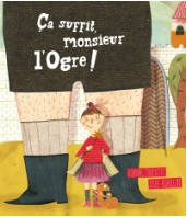 Ça suffit, monsieur l'ogre !